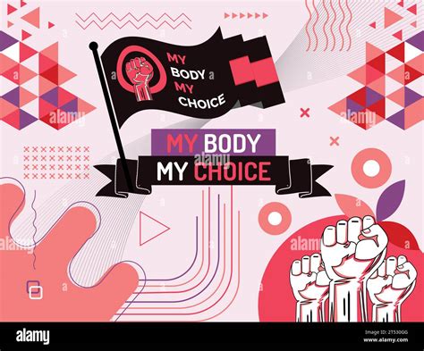 my body my choice slogan